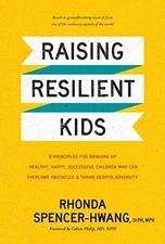 Raising Resilient Kids: 8 Principles for Bringing Up Healthy, Happy, - VERY GOOD