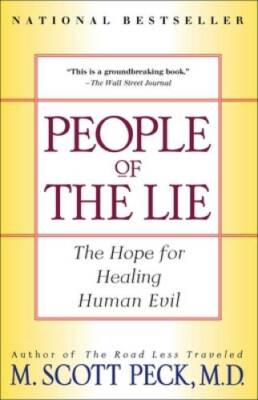 People of the Lie: The Hope for Healing Human Evil - Paperback - VERY GOOD