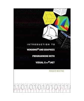 Introduction to Windows and Graphics Programming with Visual C++ .Net [With CD R