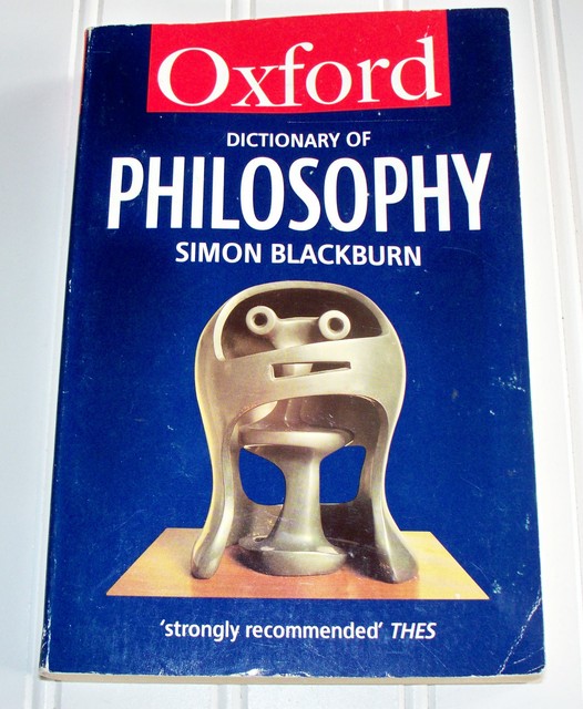 Oxford DICTIONARY OF PHILOSOPHY by Simon Blackburn paperback book eBay