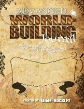Advanced Worldbuilding Journal: A custom reference journal for creative writ...