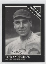 1991 The Sporting News Conlon Collection Great Stories Fred Snodgrass #168 3a3