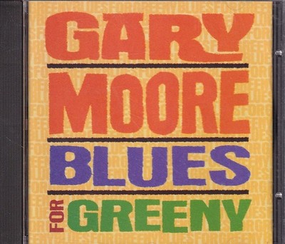 GARY MOORE ''Blues For Greeny'' CD-Album