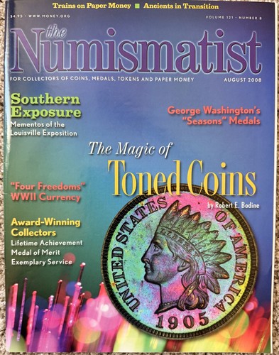 The Numismatist - August 2008, Volume 121, Number 8