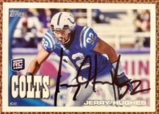 Jerry Hughes Indianapolis Colts 2010 Topps Signed Auto Autograph Rookie Card. rookie card picture