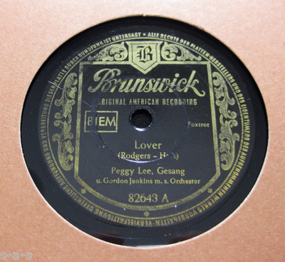 PEGGY LEE Lover / You Go To My Head BRUNSWICK 82643 (535)