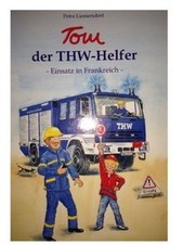 Tom der THW-Helfer: Einsatz in Frankreich von Pet... | Buch | Zustand akzeptabel