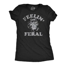 Womens Funny T Shirts Feelin Feral Raccoon Sarcastic Graphic Novelty Tee for