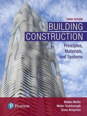 Building Construction: Principles, Materials, and Systems 3rd Edition by Walter 