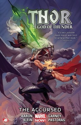 Thor: God Of Thunder Vol. 3 - The Accursed - paperback Aaron, Jason