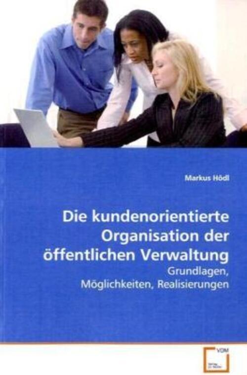 Thumbnail - Markus Hödl | Die Kundenorientierte Organisation Der Öffentlichen