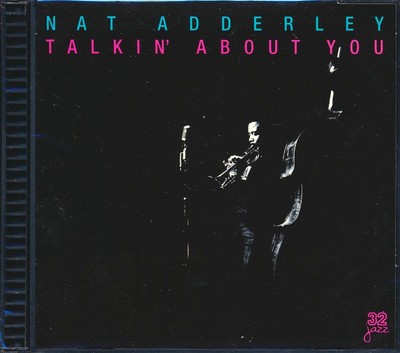 CD Nat Adderley - Talkin' About You