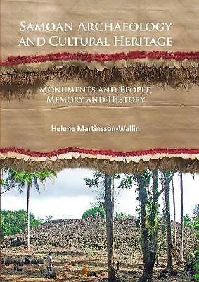 Samoan Archaeology and Cultural Heritage: Monuments and People, Memory and ...