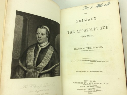 THE PRIMACY OF THE APOSTOLIC SEE VINDICATED by Francis Patrick Kenrick - 1855 - Picture 2 of 10