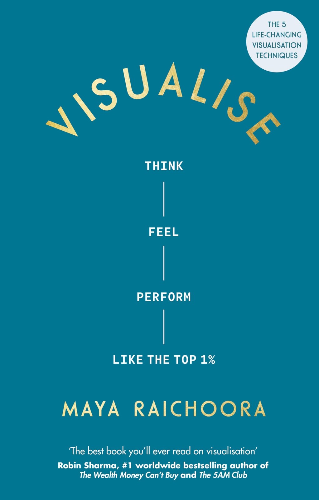 Visualise: Think, Feel, Perform Like the Top 1% by Raichoora, Raichoora, New,. - Image 2