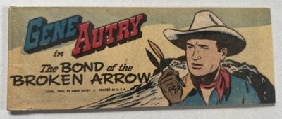 Gene Autry  2   The Bond of the Broken Arrow 1950   Quaker Oats  Mini Comic