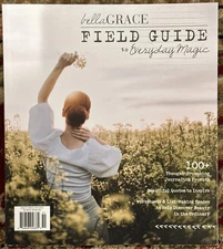 BELLA GRACE Magazine FIELD GUIDE To Everyday MAGIC 144 Pg Issue 15 2025