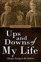 Ups And Downs Of My Life | Always Trying To Be Positive | Veronica Orsborn