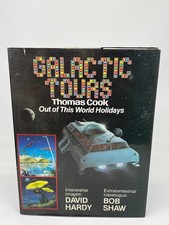 Galactic Tours Thomas Cook Out of this World Holidays by David Hardy & Bob Shaw