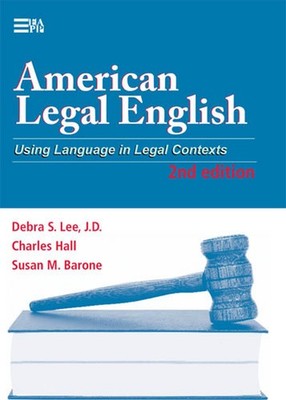 American Legal English, 2nd Edition: Using Language in Legal Contexts (Michi...