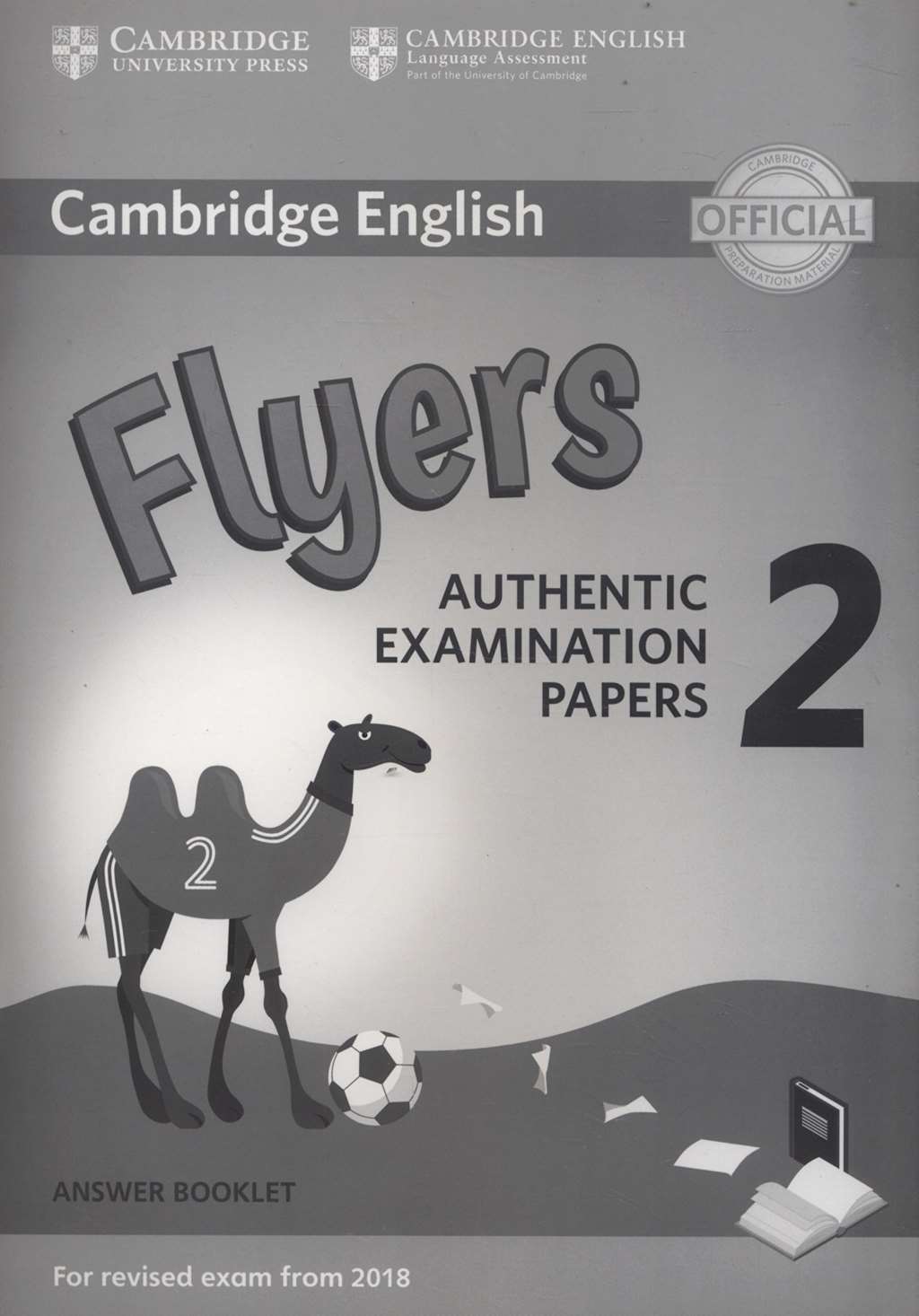 Cambridge English Young Learners 2 for Revised Exam from 2018 Flyers Answer Book
