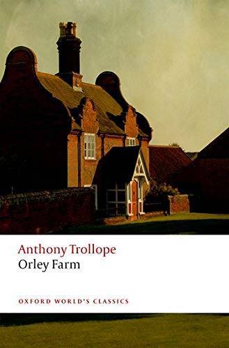 Orley Farm (Oxford World's Classics) - Paperback By Trollope, Anthony - GOOD