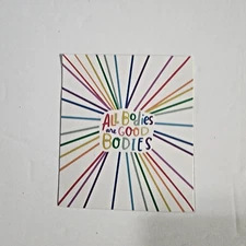All Bodies are Good Bodies rainbow gay pride interest sticker LGBTQ+ New