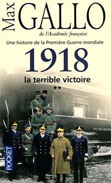 1918, la terrible victoire (2) von Gallo, Max | Buch | Zustand gut