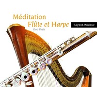 Audio Cd - Duo Thais - Meditation Flute Et Harpe - Bayard Musique -D- Neu