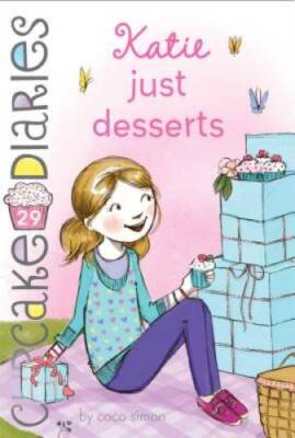 Katie Just Desserts (Cupcake Diaries) - Paperback By Simon, Coco - GOOD