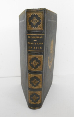 A von Gobineau. DREI JAHRE IN ASIEN. 1859 . E O.