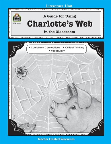 Teacher Credited Materials Charlotte's Web Literature Unit