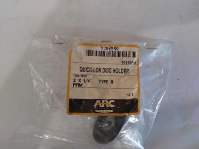 ARC 3HB59 QUICK-LOK DISC HOLDER 2 X 1/4 TYPE . R