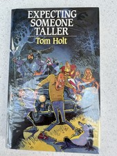 Tom Holt Expecting Someone Taller SIGNED 1/1 UK HB