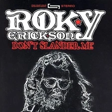 ✅ ROKY ERICKSON ✅ DON'T SLANDER ME CD ✅ FREE SHIPPING ✅