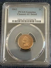 1862 Indian Cent--PCGS Graded AU Detail--Cleaned