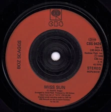 Boz Scaggs Miss Sun 7" vinyl UK Cbs 1980 orange injection label design CBS9424