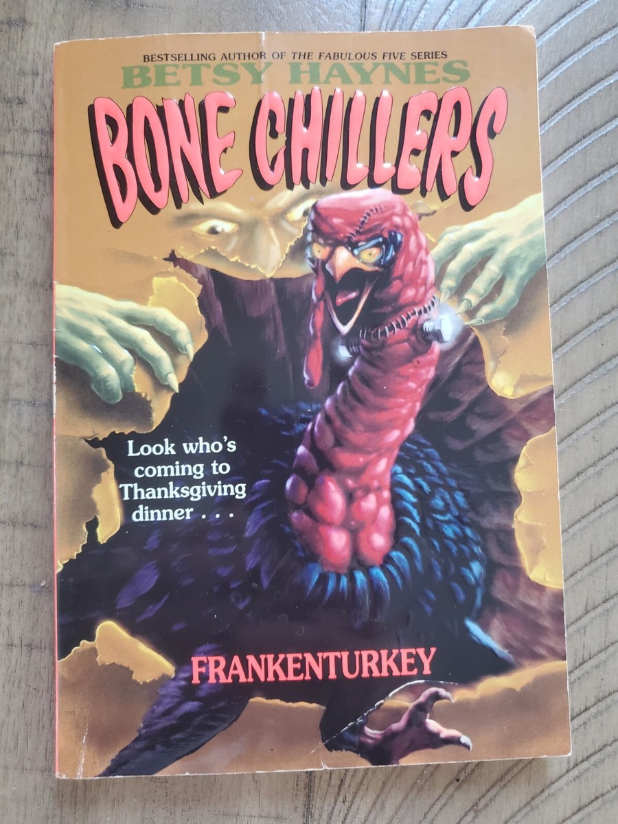 Betsy Haynes Bone Chillers Book 4 Frankenturkey | eBay