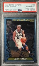 2001 Topps Chrome #155 TONY PARKER Signed RC Spurs HOF Rookie PSA 10 DNA AUTO