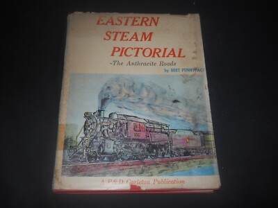 Eastern Steam Pictorial, The Anthracite Roads by Bert Pennypacker