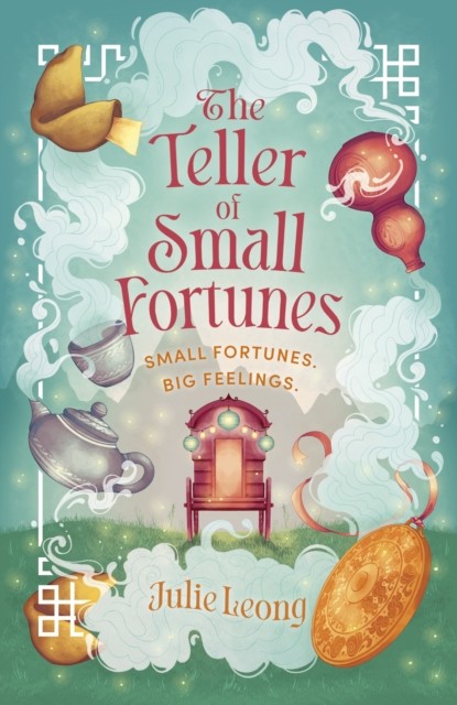 The Teller of Small Fortunes by Julie Leong (Paperback Book)