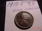 1915S 1C  Lincoln Cent XF  some corrision  semi Key Date