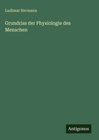 Ludimar Hermann | Grundriss Der Physiologie Des Menschen | Buch | Deutsch (2025)
