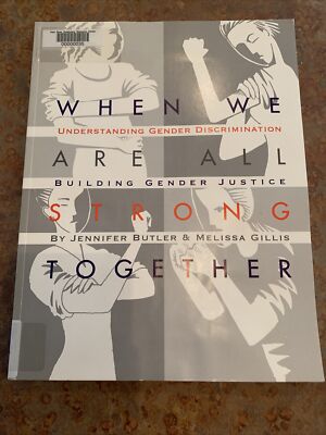 When We Are Strong Together Building Gender Justice Jennifer Butler M. Gillis