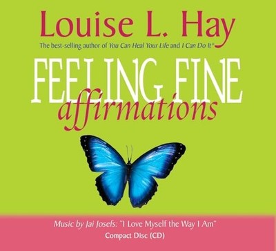 Feeling Fine Affirmations, Hay, Louise