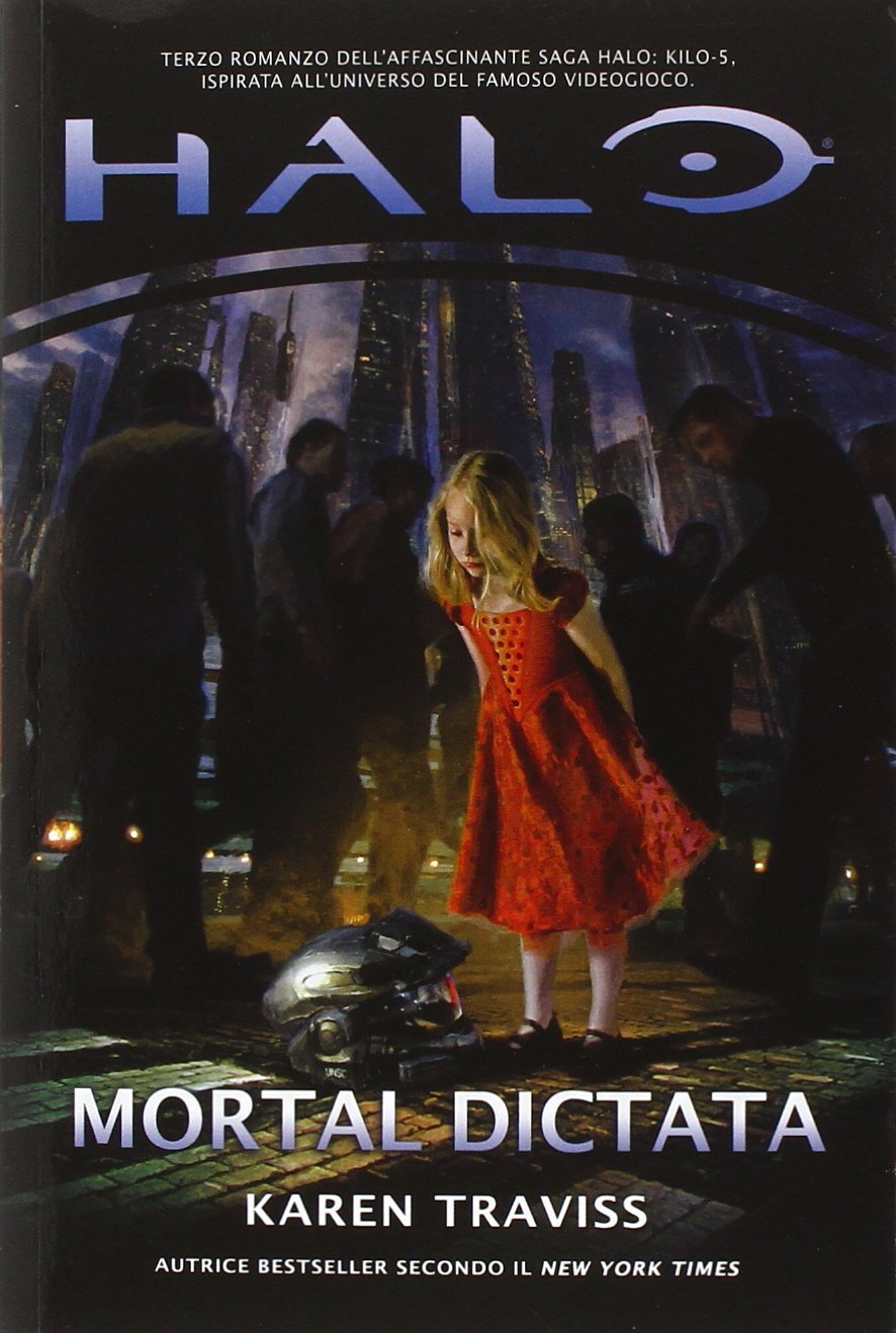 Libri Karen Traviss - Halo. Mortal Dictata. Kilo-Five Trilogy