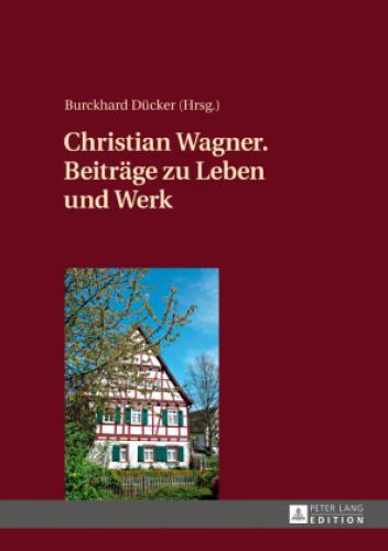 Thumbnail - Christian Wagner. Beiträge Zu Leben Und Werk 5404