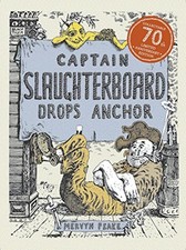 Captain Slaughterboard Drops Anchor by Peake, Mervyn Hardback Book The Cheap