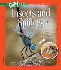 Insects and Spiders (A True Book), Taylor-Butler, Chris
