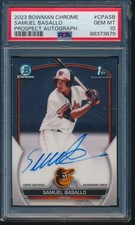 PSA 10 SAMUEL BASALLO AUTO 1st 2023 Bowman Chrome Orioles Rookie RC GEM MINT